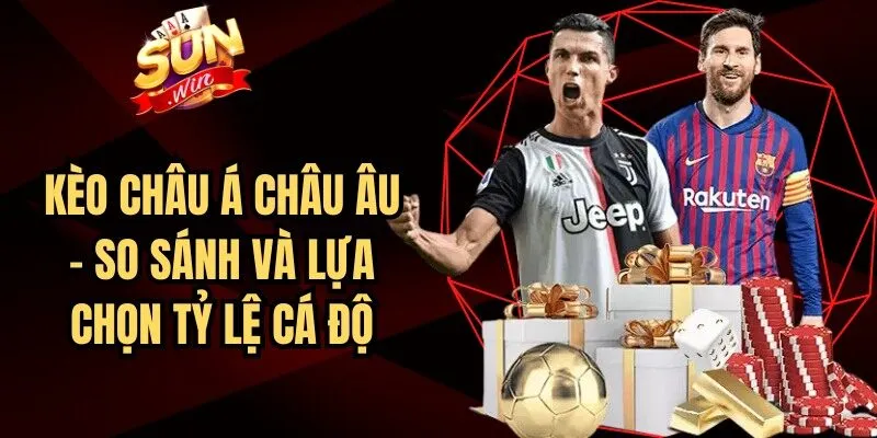 Kèo Châu Á Châu Âu