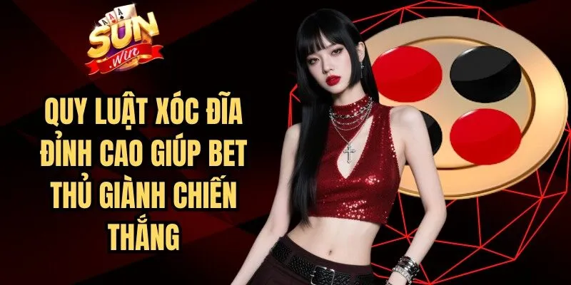 Quy Luật Xóc Đĩa