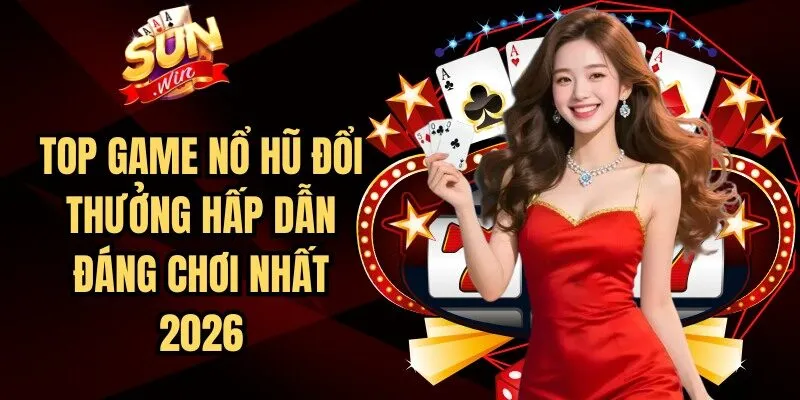Top Game Nổ Hũ